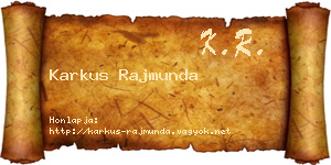 Karkus Rajmunda névjegykártya